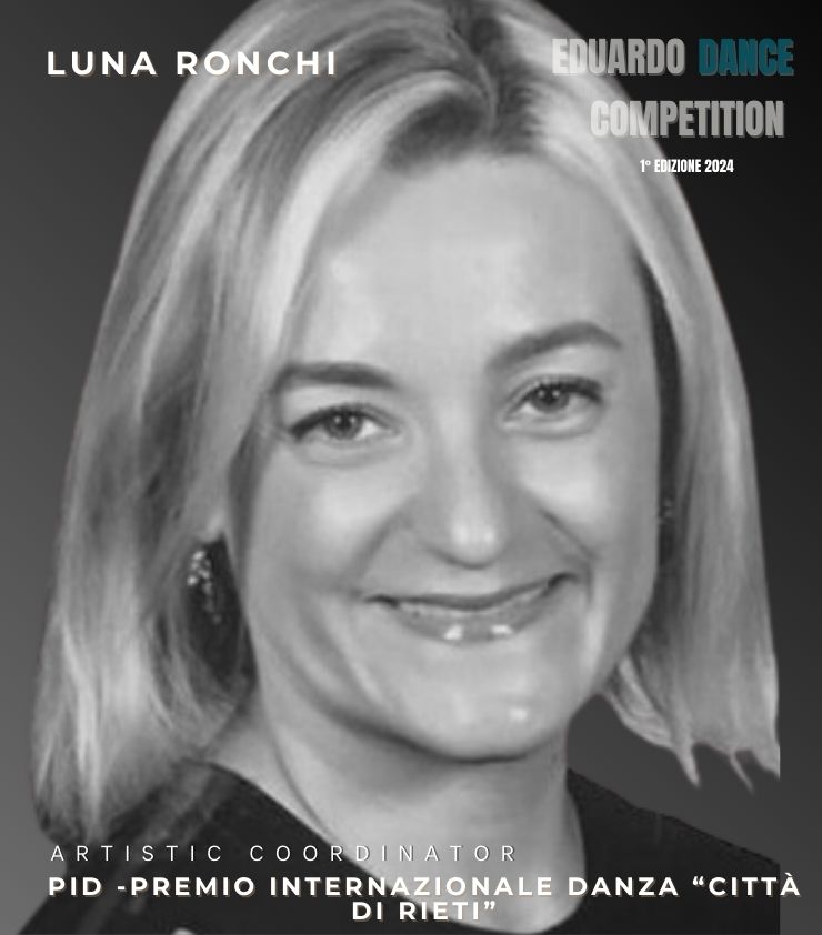 LUNA RONCHI – Artistic coordinator presso PID -Premio Internazionale Danza “Città di Rieti”